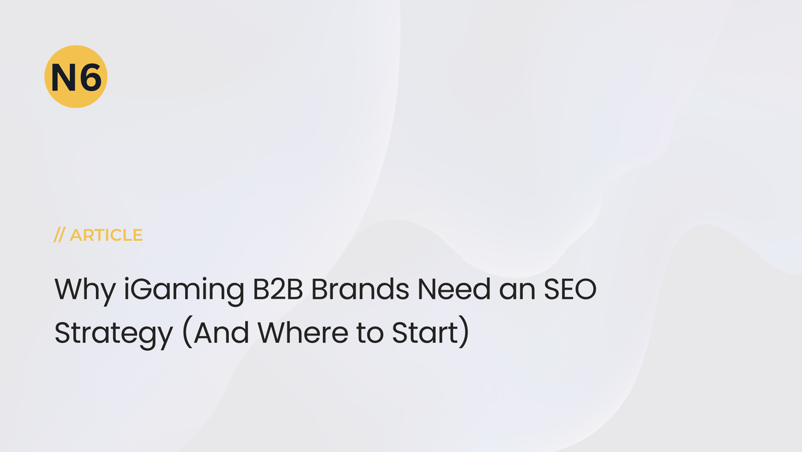 Why iGaming B2B Brands Need An SEO Strategy